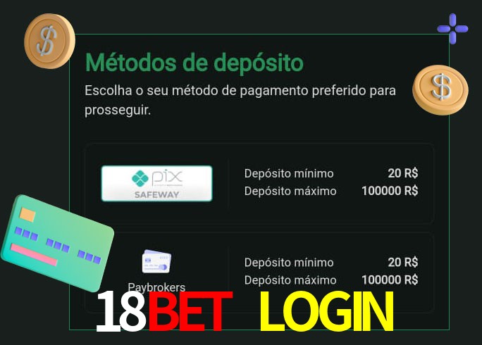 O cassino 18BET LOGIN oferece uma grande variedade de métodos de pagamento