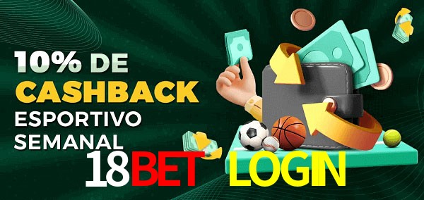 10% de bônus de cashback na 18BET LOGIN